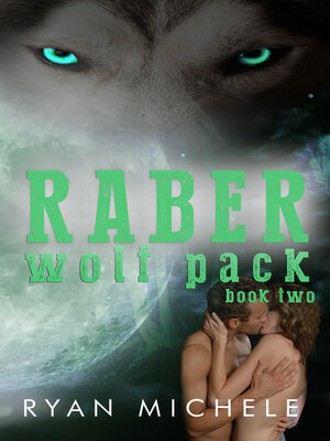 cover image of Raber Wolf Pack Book 2